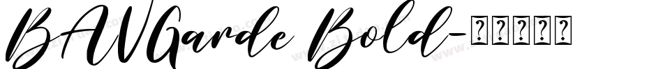BAVGarde Bold字体转换